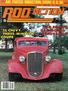 ROD ACTION 1984 MAR - '35 CHEVY 3-WINDOW, '33 FORD PANEL, '39 WILLYS OVERLAND